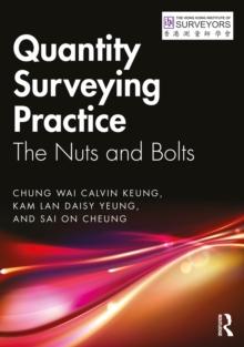 Quantity Surveying Practice : The Nuts and Bolts