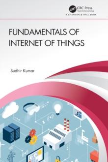 Fundamentals of Internet of Things