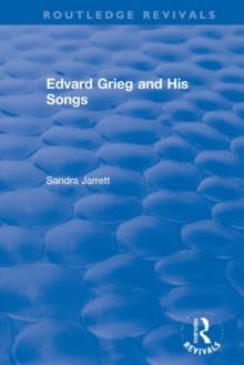 Edvard Grieg and His Songs