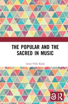 The Popular and the Sacred in Music