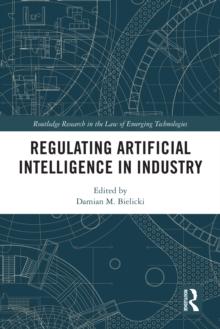 Regulating Artificial Intelligence in Industry