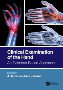 Clinical Examination of the Hand : An Evidence-Based Approach