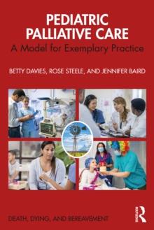 Pediatric Palliative Care : A Model for Exemplary Practice