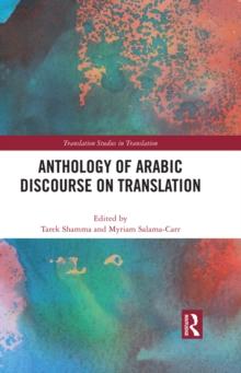 Anthology of Arabic Discourse on Translation