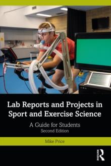 Lab Reports and Projects in Sport and Exercise Science : A Guide for Students