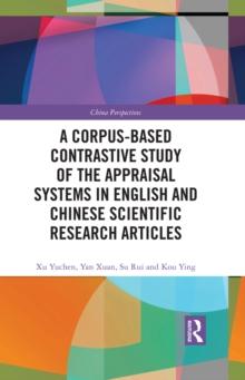 A Corpus-based Contrastive Study of the Appraisal Systems in English and Chinese Scientific Research Articles