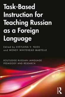 Task-Based Instruction for Teaching Russian as a Foreign Language