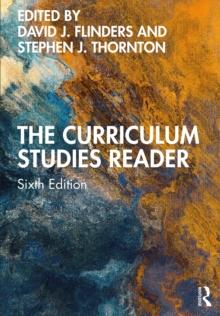 The Curriculum Studies Reader