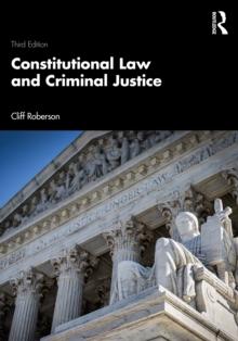 Constitutional Law and Criminal Justice