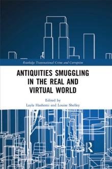 Antiquities Smuggling in the Real and Virtual World