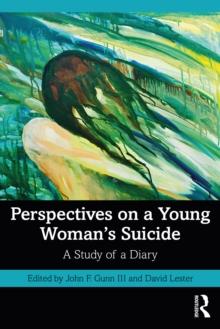 Perspectives on a Young Woman's Suicide : A Study of a Diary