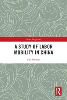 A Study of Labor Mobility in China