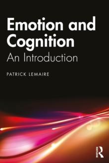 Emotion and Cognition : An Introduction