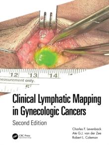 Clinical Lymphatic Mapping in Gynecologic Cancers