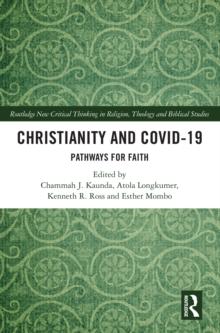 Christianity and COVID-19 : Pathways for Faith