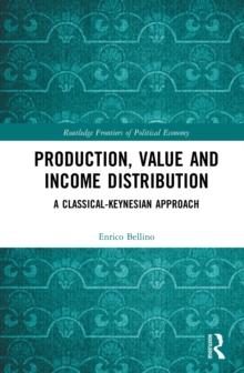 Production, Value and Income Distribution : A Classical-Keynesian Approach