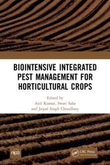 Biointensive Integrated Pest Management for Horticultural Crops