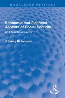 Economic and Financial Aspects of Social Security : An International Survey