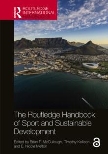 The Routledge Handbook of Sport and Sustainable Development