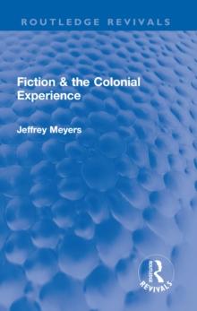 Fiction & the Colonial Experience