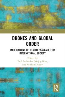 Drones and Global Order : Implications of Remote Warfare for International Society