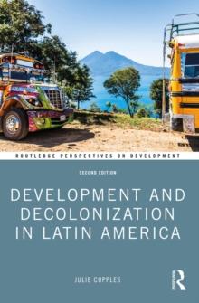 Development and Decolonization in Latin America