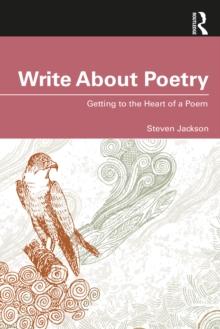 Write About Poetry : Getting to the Heart of a Poem