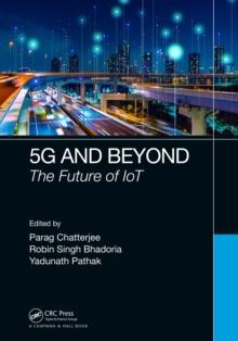 5G and Beyond : The Future of IoT