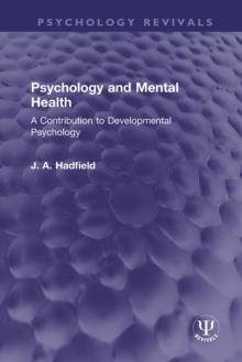 Psychology and Mental Health : A Contribution to Developmental Psychology