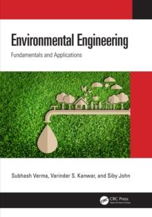 Environmental Engineering : Fundamentals and Applications