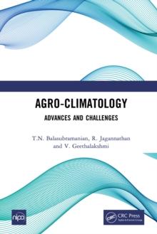 Agro-Climatology : Advances and Challenges