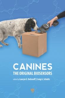 Canines : The Original Biosensors