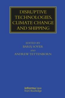 Disruptive Technologies, Climate Change and Shipping