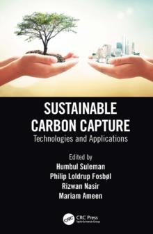 Sustainable Carbon Capture : Technologies and Applications