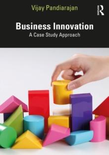 Business Innovation : A Case Study Approach