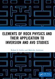 Elements of Rock Physics and Their Application to Inversion and AVO Studies