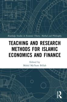 Teaching and Research Methods for Islamic Economics and Finance