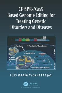 CRISPR-/Cas9 Based Genome Editing for Treating Genetic Disorders and Diseases