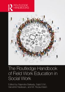 The Routledge Handbook of Field Work Education in Social Work