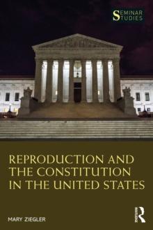 Reproduction and the Constitution in the United States