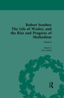 Robert Southey, The Life of Wesley; and the Rise and Progress of Methodism