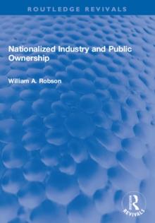 Nationalized Industry and Public Ownership