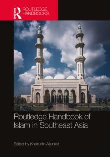 Routledge Handbook of Islam in Southeast Asia