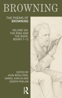 The Poems of Robert Browning: Volume Six : The Ring and the Book, Books 7-12