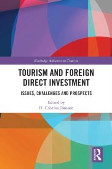 Tourism and Foreign Direct Investment : Issues, Challenges and Prospects