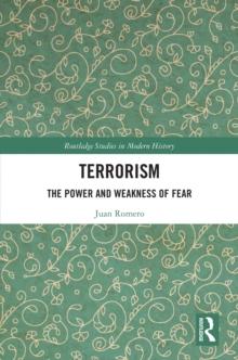 Terrorism : The Power and Weakness of Fear