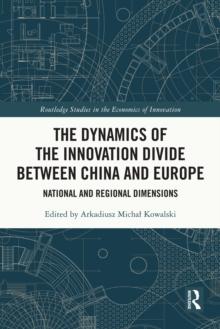 The Dynamics of the Innovation Divide between China and Europe : National and Regional Dimensions