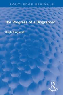 The Progress of a Biographer