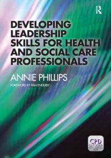 Developing Leadership Skills for Health and Social Care Professionals