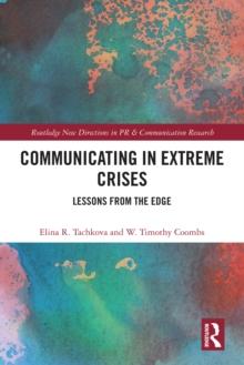 Communicating in Extreme Crises : Lessons from the Edge